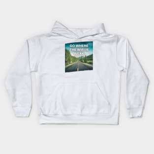 Go Where the WiFi is Weak Kids Hoodie